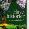 Havehistorier I En Nøddeskal