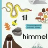 Hav Til Himmel - En Introduktion Til Planeten Jorden