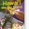 Hawaii: The Big Island - Lonely Planet