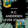 H.C. Andersen Lever Stadig