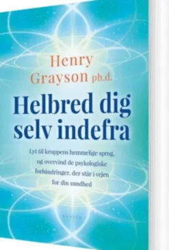 Helbred Dig Selv Indefra
