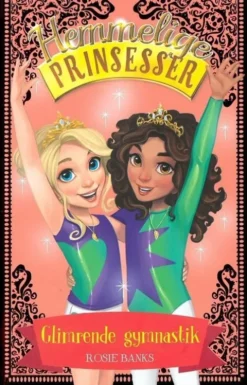 Hemmelige Prinsesser 11 - Glimrende Gymnastik