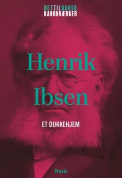 Henrik Ibsen: Et Dukkehjem