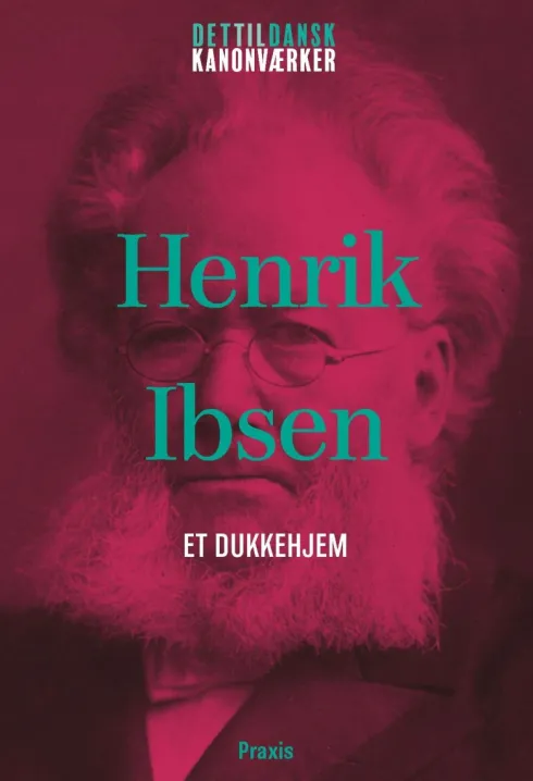 Henrik Ibsen: Et Dukkehjem