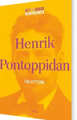 Henrik Pontoppidan: Fra Hytterne