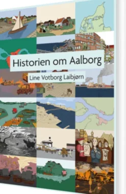 Historien Om Aalborg