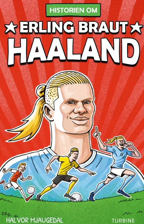 Historien Om Erling Braut Haaland