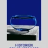Historien Om Holmegaard