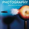 History Of Photography, A. From 1839 To The Present