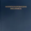 Højskolesangbogens Melodibog 2020 - 19. Udgave