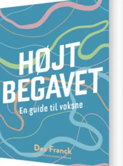 Højtbegavet - En Guide Til Voksne