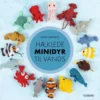 Hæklede Minidyr Til Vands