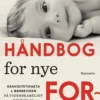 Håndbog For Nye Forældre