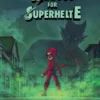 Håndbog For Superhelte 3: Alene