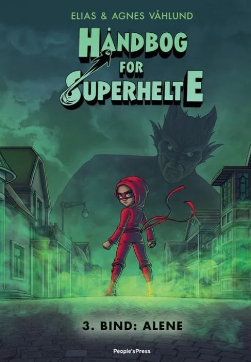Håndbog For Superhelte 3: Alene