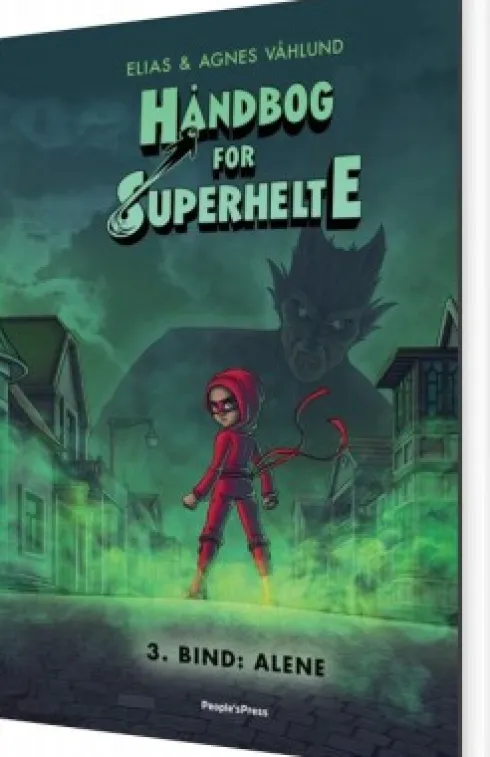 Håndbog For Superhelte 3: Alene