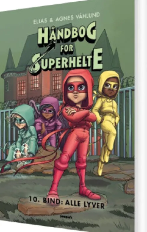 Håndbog For Superhelte 10: Alle Lyver