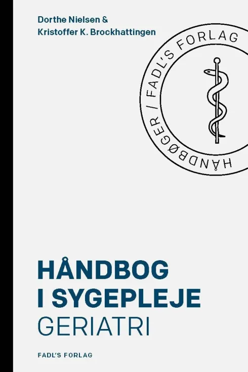 Håndbog I Sygepleje: Geriatri