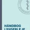 Håndbog I Sygepleje: Immobilitet