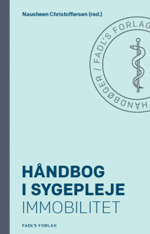 Håndbog I Sygepleje: Immobilitet