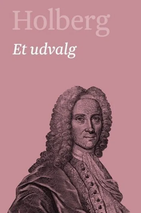 Holberg - Et Udvalg