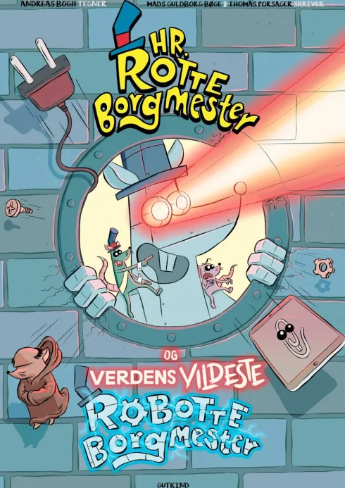 Hr. Rotteborgmester Og Verdens Vildeste Robotteborgmester
