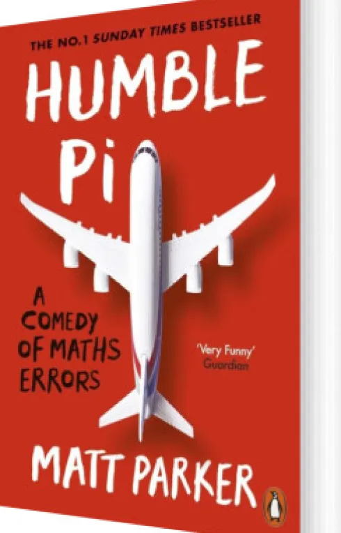 Humble Pi: A Comedy Of Maths Errors