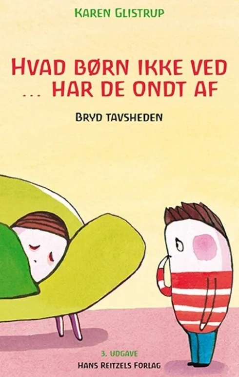 Hvad Børn Ikke Ved ... Har De Ondt Af