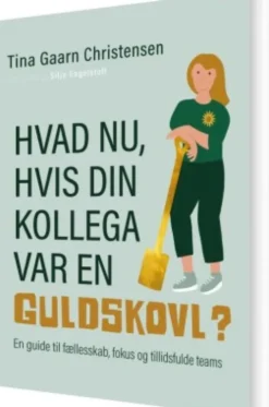 Hvad Nu, Hvis Din Kollega Var En Guldskovl?