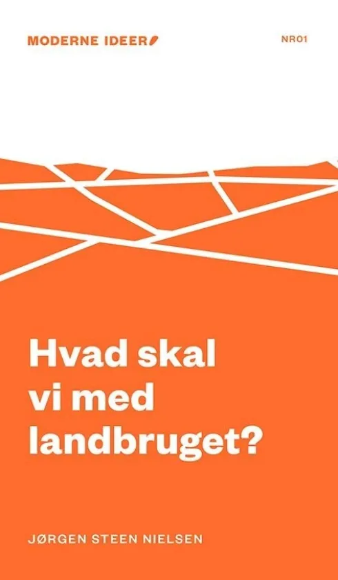 Hvad Skal Vi Med Landbruget?
