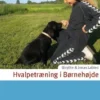 Hvalpetræning I Børnehøjde