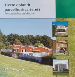Hvem Opfandt Parcelhuskvarteret?