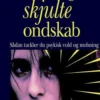 Hverdagens Skjulte Ondskab