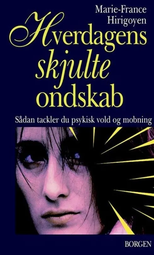 Hverdagens Skjulte Ondskab