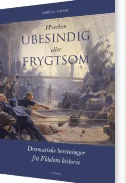 Hverken Ubesindig Eller Frygtsom