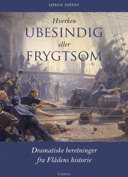 Hverken Ubesindig Eller Frygtsom