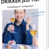 Hvilken Vin Drikker Jeg Til?