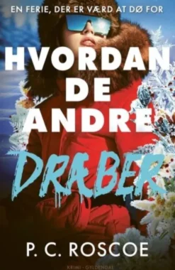 Hvordan De Andre Dræber