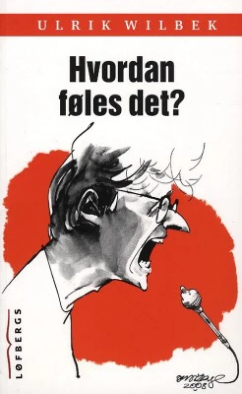 Hvordan Føles Det?