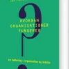 Hvordan Organisationer Fungerer