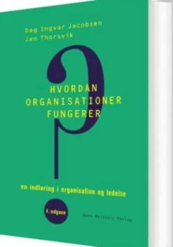 Hvordan Organisationer Fungerer