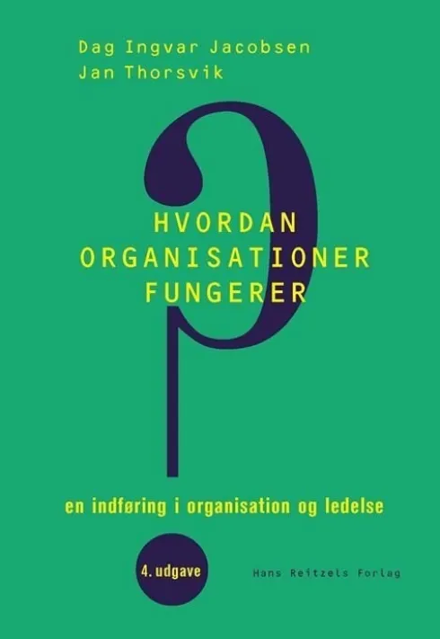 Hvordan Organisationer Fungerer