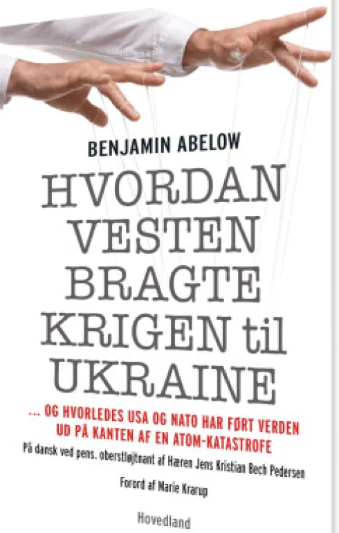 Hvordan Vesten Bragte Krigen Til Ukraine