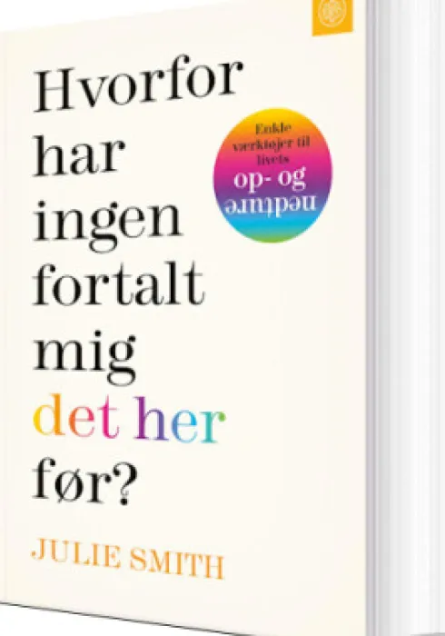 Hvorfor Har Ingen Fortalt Mig Det Her Før?