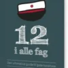 12 I Alle Fag