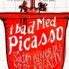 I Bad Med Picasso