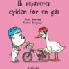Ib Reparerer Cyklen For En Gås