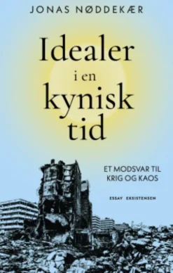 Idealer I En Kynisk Tid