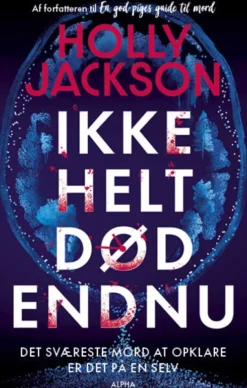 Ikke Helt Død Endnu