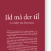 Ild Må Der Til